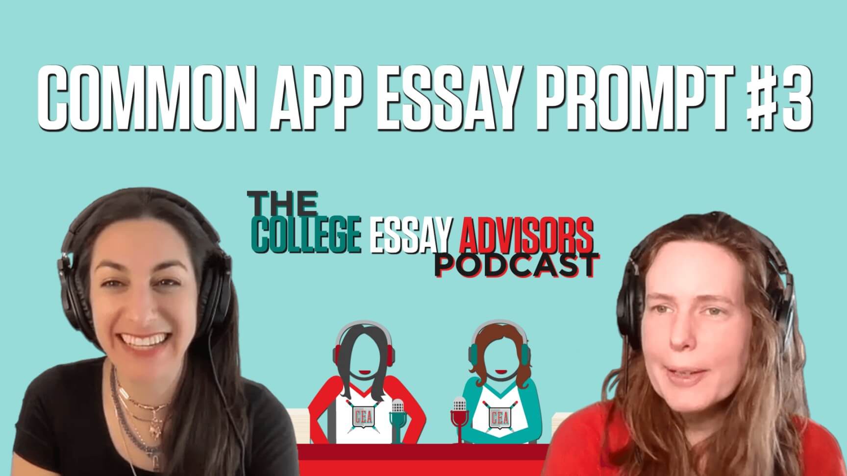 Episode 3: The Common App’s Prompt #2 (The Setback Essay)