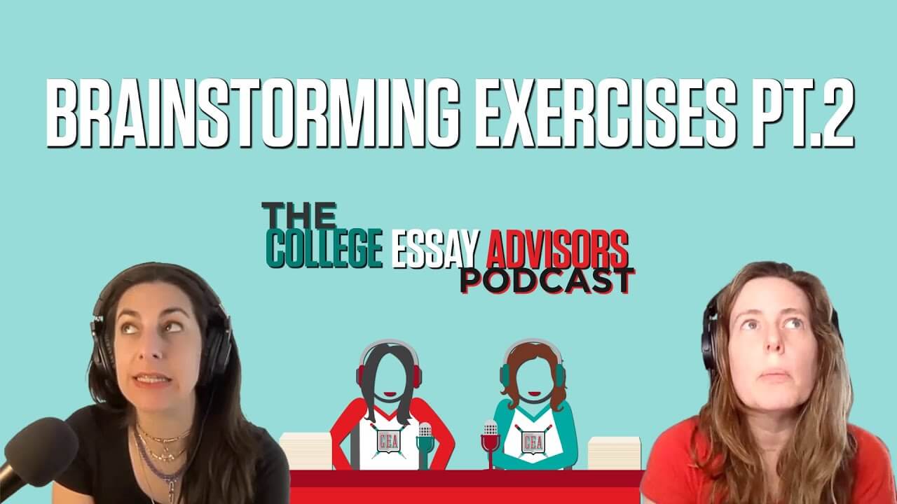 Episode 10: College Essay Brainstorming Exercises (Part 2: Things We Hate)