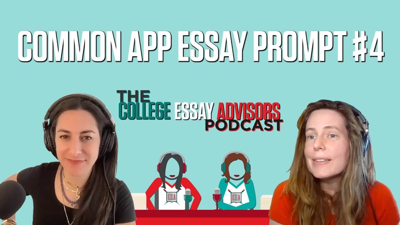 Episode 5: The Common App’s Prompt #4 (The Gratitude Essay)